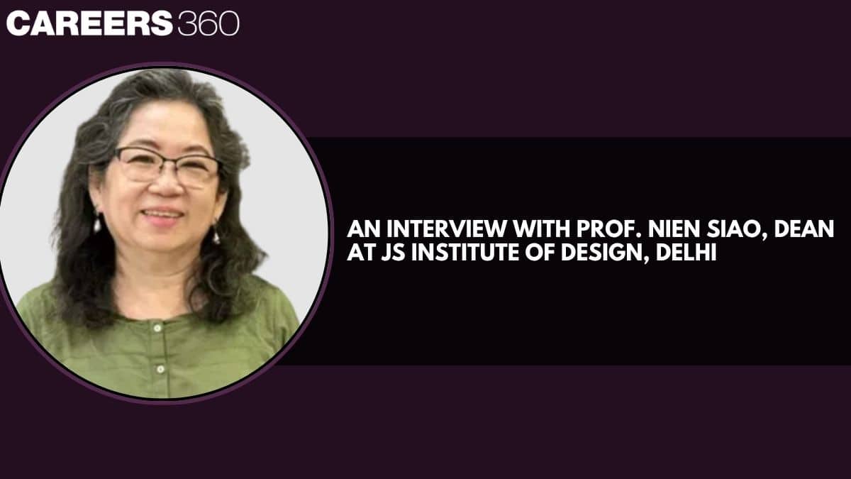An Interview with Prof. Nien Siao, Dean at JS Institute of Design, Delhi